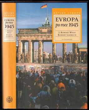 J. Robert Wegs: Evropa po roce 1945