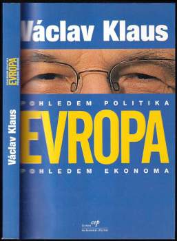 Evropa pohledem politika, pohledem ekonoma
