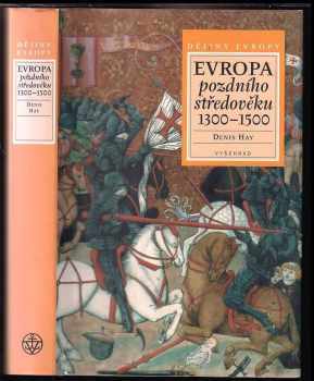 Evropa pozdního středověku 1300-1500