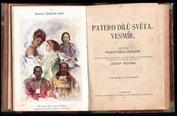 Josef Novák: Evropa + Říše Rakousko-uherská + Patero dílů světa ; Vesmír