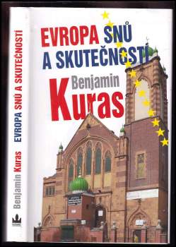 Benjamin Kuras: Evropa snů a skutečností