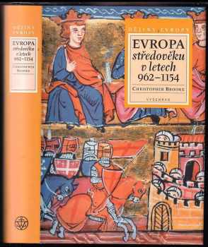 Christopher Brooke: Evropa středověku v letech 962-1154