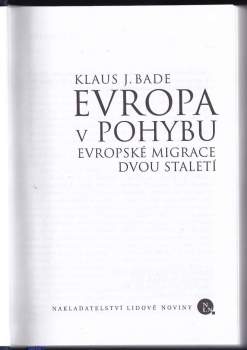 Klaus J Bade: Evropa v pohybu