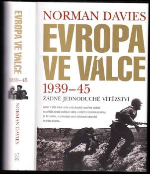 Evropa ve válce 1939-1945: Žádné jednoduché vítězství