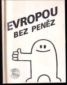 Evropou bez peněz