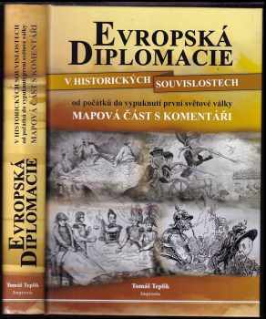 Evropská diplomacie v historických souvislostech : od počátků do vypuknutí první světové války