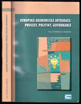 Evropská ekonomická integrace: procesy, politiky, governance