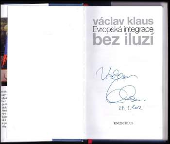 Václav Klaus: Evropská integrace bez iluzí