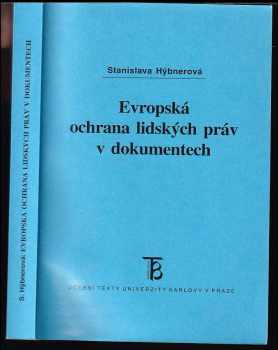 Evropská ochrana lidských práv v dokumentech