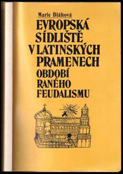 Evropská sídliště v latinských pramenech období raného feudalismu