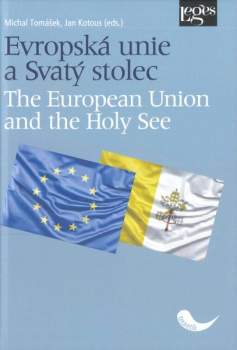 Evropská unie a Svatý stolec / The European Union and the Holy See