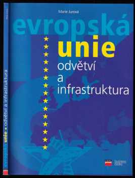 Evropská unie - odvětví a infrastruktura