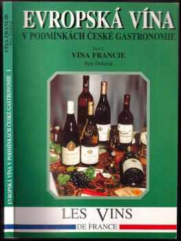 Evropská vína v podmínkách české gastronomie