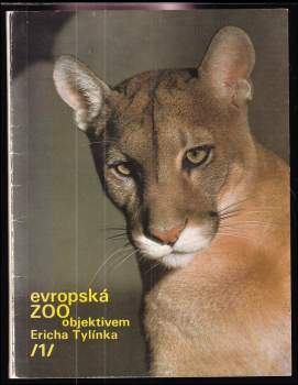 Evropská ZOO objektivem Ericha Tylínka