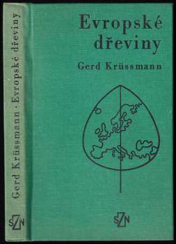 Gerd Kruessmann: Evropské dřeviny