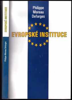 Philippe Moreau Defarges: Evropské instituce