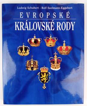 Ludwig Schubert: Evropské královské rody