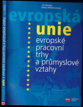 Evropské pracovní trhy a průmyslové vztahy