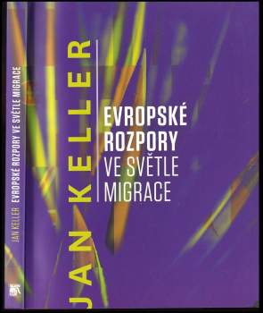 Evropské rozpory ve světle migrace