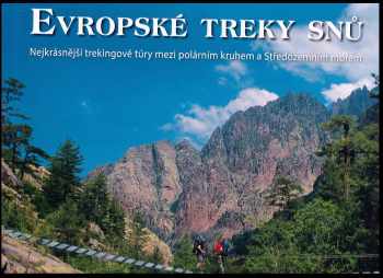 Darek Wylezol: Evropské treky snů
