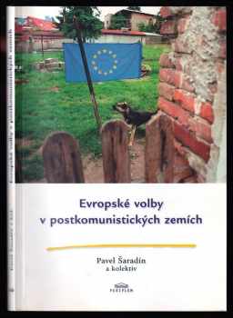 Pavel Šaradín: Evropské volby v postkomunistických zemích