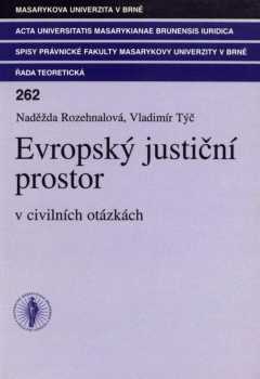 Evropský justiční prostor (v civilních otázkách)