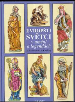Helena Florentová: Evropští světci v umění a legendách