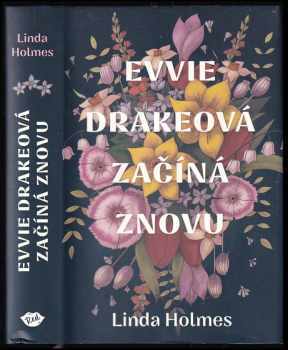 Linda Janet Holmes: Evvie Drakeová začíná znovu