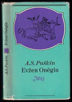 Aleksandr Sergejevič Puškin: Evžen Oněgin