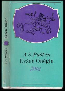 Aleksandr Sergejevič Puškin: Evžen Oněgin