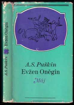 Aleksandr Sergejevič Puškin: Evžen Oněgin