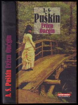 Aleksandr Sergejevič Puškin: Evžen Oněgin