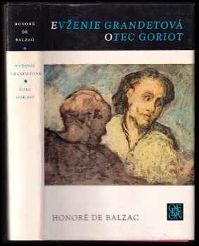 Evženie Grandetová ; Otec Goriot - Honoré de Balzac (1975, Odeon) - ID: 851037