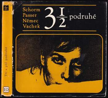 Ewald Schorm ; Ivan Passer ; Jan Němec ; Karel Vachek