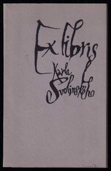 Otto František Babler: Ex libris Karla Svolinského