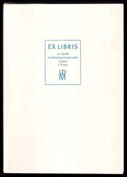 Ex libris ze sbírek uměleckoprůmyslového muzea v Praze