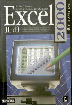 Excel 2000 : Díl 2 - 2. díl - Mindy C Martin, Steven M Hansen, Beth Ellen Klingher (2000, Grada) - ID: 1859321