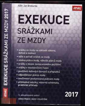 Jan Breburda: Exekuce srážkami ze mzdy 2017