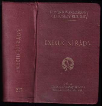 Exekuční řády zákon ze 27. května 1896 č. 79 ř. z. s uvoz. zákonem, prováděcími nařízeními atd. a zák. čl. LX z r. 1881 s dalšími předpisy