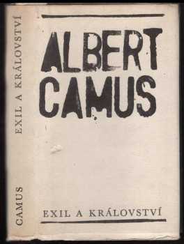 Albert Camus: Exil a království