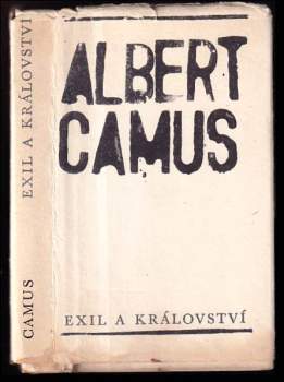 Albert Camus: Exil a království