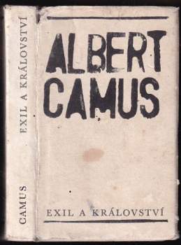 Albert Camus: Exil a království