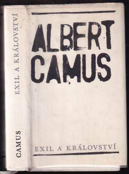 Albert Camus: Exil a království