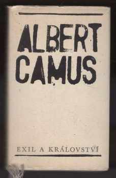 Albert Camus: Exil a království