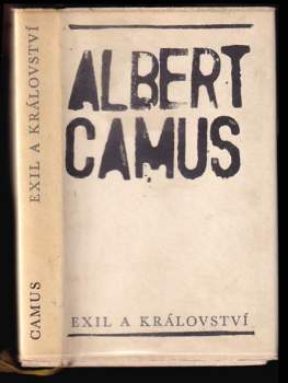 Albert Camus: Exil a království
