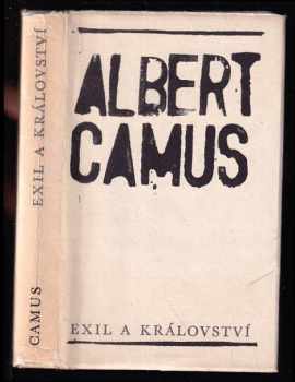 Albert Camus: Exil a království