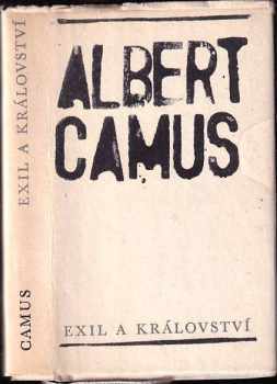 Albert Camus: Exil a království