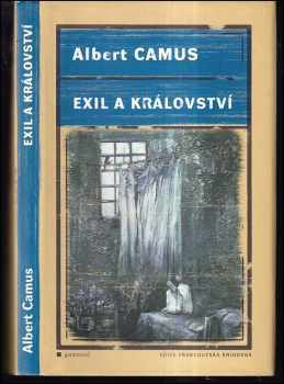 Exil a království - Albert Camus (2005, Garamond) - ID: 958265
