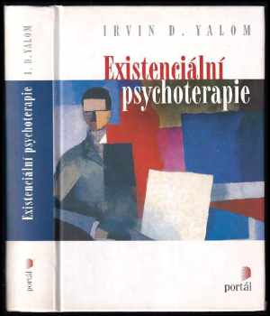 Irvin David Yalom: Existenciální psychoterapie