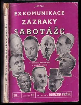 Exkomunikace, zázraky, sabotáže